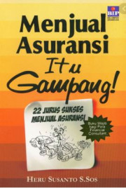 MENJUAL ASURANSI ITU GAMPANG