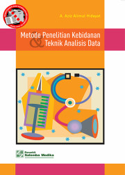 METODE PENELITIAN KEBIDANAN DAN TEKNIS ANALISIS DATA
