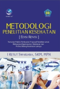 Image of METODOLOGI PENELITIAN KESEHATAN EDISI REVISI