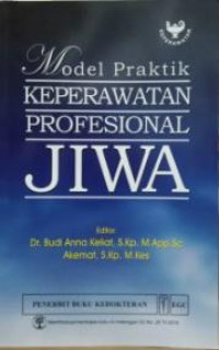 Image of MODEL PRAKTIK KEPERAWATAN PROFESIONAL JIWA