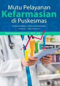Image of MUTU PELAYANAN KEFARMASIAN DI PUSKESMAS