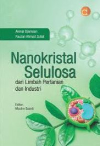 Image of NANOKRISTAL SELULOSA DARI LIMBAH PERTANIAN DAN INDUSTRI