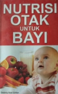 Image of NUTRISI OTAK UNTUK BAYI