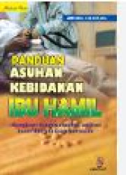 PANDUAN ASUHAN KEBIDANAN IBU HAMIL