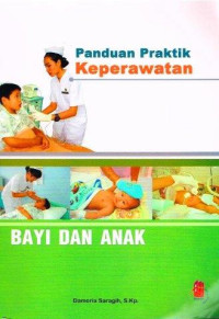 Image of PANDUAN PRAKTIK KEPERAWATAN BAYI DAN ANAK