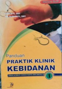 Image of PANDUAN PRAKTIK KLINIK KEBIDANAN 1