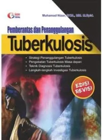 Image of PEMBERANTAS DAN PENANGGULANGAN TUBERKOLOSIS EDISI REVISI
