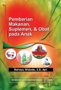Image of PEMBERIAN MAKANAN, SUPLEMEN, DAN OBAT KEPADA ANAK