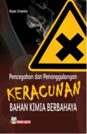 PENCEGAHAN DAN PENANGGULANGAN KERACUNAN BAHAN KIMIA BERBAH