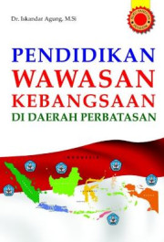 PENDIDIKAN WAWASAN KEBANGSAAN DI DAERAH PERBATASAN