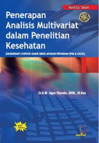 Image of PENERAPAN ANALISIS MULTIVARIAT DALAM PENELITIAN KESEHATAN
