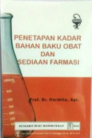 PENETAPAN KADAR BAHAN BAKU OBAT DAN SEDIAAN FARMASI