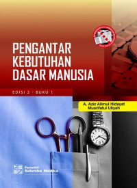 Image of PENGANTAR KEBUTUHAN DASAR MANUSIA EDISI 2 BUKU 1