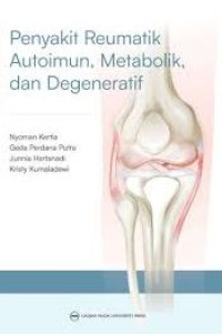 Image of PENYAKIT REUMATIK AUTOIMUN, METABOLIK, DAN DEGENERATIF