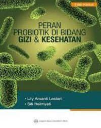 Image of PERAN PROBIOTIK DI BIDANG GIZI DAN KESEHATAN EDISI 2