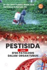 Image of PESTISIDA DAN EFEK PATOLOGIS DALAM ORGAN TUBUH