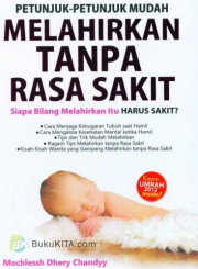 PETUNJUK - PETUNJUK MUDAH MELAHIRKAN TANPA RASA SAKIT