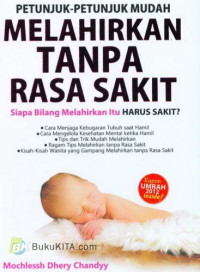 Image of PETUNJUK - PETUNJUK MUDAH MELAHIRKAN TANPA RASA SAKIT