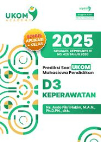 Image of PREDIKSI SOAL UKOM MAHASISWA PENDIDIKAN D3 KEPERAWATAN 2025