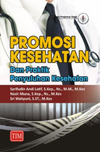 Image of PROMOSI KESEHATAN DAN PRAKTIK PENYULUHAN KESEHATAN