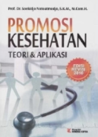Image of PROMOSI KESEHATAN TEORI DAN APLIKASI EDISI REVISI 2010