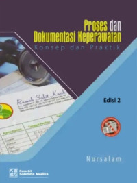 Image of PROSES DAN DOKUMENTASI KEPERAWATAN : KONSEP DAN PRAKTIK EDISI 2