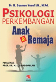 PSIKOLOGI PERKEMBANGAN ANAK DAN REMAJA