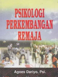 Image of PSIKOLOGI PERKEMBANGAN REMAJA
