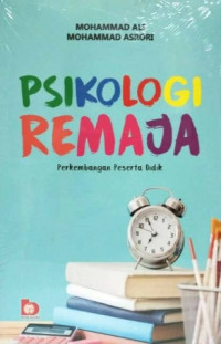 Image of PSIKOLOGI REMAJA : PERKEMBANGAN PESERTA DIDIK