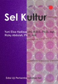 Image of SEL KULTUR : EDISI UJI PERKEMBANGBIAKAN SEL