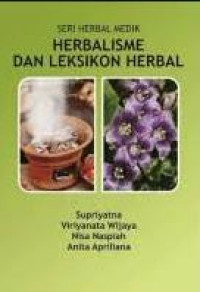 Image of SERI HERBAL MEDIK HERBALISME DAN LEKSIKON HERBAL