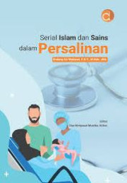SERIAL ISLAM DAN SAINS DALAM PERSALINAN