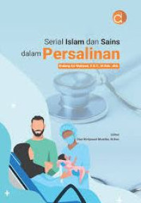 Image of SERIAL ISLAM DAN SAINS DALAM PERSALINAN
