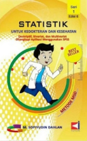 STATISKTIK UNTUK KEDOKTERAN DAN KESEHATAN SERI 1 EDISI 6