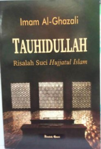 Image of TAHUIDULLAH: RISALAH SUCI HUJJATUL ISLAM