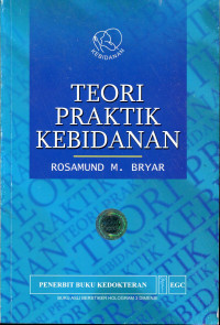 Image of TEORI PRAKTEK KEBIDANAN
