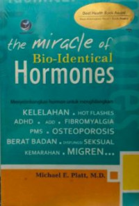 Image of THE MIRACLE OF BIO IDENTICAL HORMONES