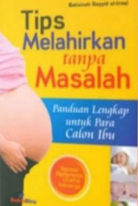 Image of TIPS MELAHIRKAN TANPA MASALAH