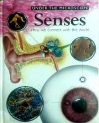 Image of UNDER THE MICROSCOPE SENSE HOW WE CONNECT WITH THE WORLD 6