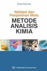 Image of VALIDASI DAN PENJAMINAN MUTU METODE ANALISIS KIMIA