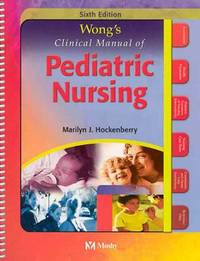Image of WONG'S CLINICAL MANUAL OF PEDIATRIC NURSING  6th EDITION